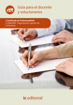 Organización y gestión de almacenes. COML0309 - Guía para el docente y solucionarios