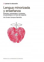 Lengua minorizada y enseñanza: actitudes, metodologías y resultados de aprendizaje en el caso del ar