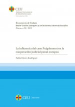 La influencia del caso Puigdemont en la cooperación judicial penal europea