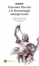 Giacomo Puccini y la dramaturgia omnipresente