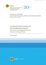 A Climate For Change In The European Union.The current crisis implications for EU Climate and Energy