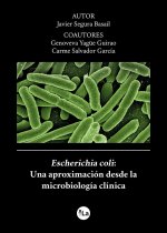 Escherichia coli: Una aproximación desde la microbiología clínica
