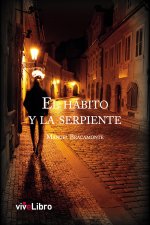El hábito y la serpiente