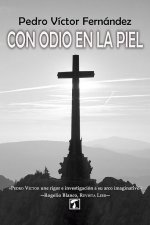 Con odio en la piel