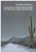 La paz de estos desiertos