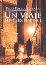 Un viaje heterodoxo