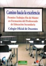 CAMINO HACIA LA EXCELENCIA
