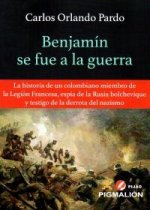 BENJAMIN SE FUE A LA GUERRA
