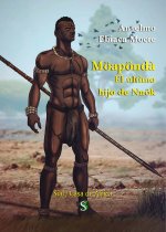 MÖAPÖNDÀ. El último hijo de Nnök