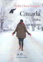 CANADA PARA SIEMPRE