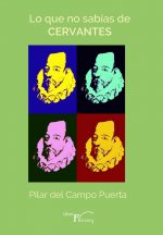 Lo que no sabías de Cervantes
