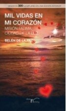 Mil vidas en mi corazón
