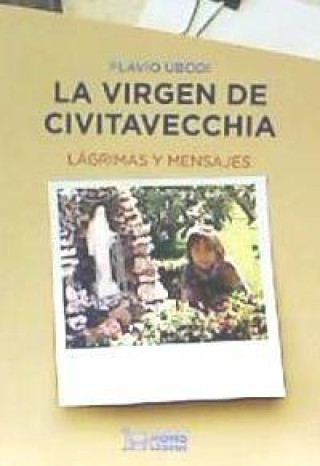 LA VIRGEN DE CIVITAVECCHIA