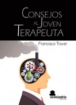 Consejos al joven terapeuta