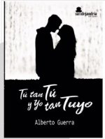 TU TAN TU Y YO TAN TUYO