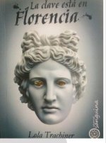 LA CLAVE ESTA EN FLORENCIA