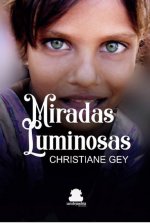 MIRADAS LUMINOSAS
