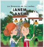 ANEM, ANEM LA ROMERIA DE LAS CAÑAS