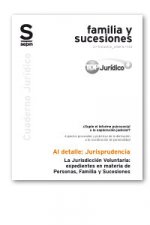 La Jurisdicción Voluntaria: expedientes en materia de Personas, Familia y Sucesiones