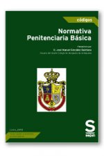 Normativa penitenciaria básica (EDICION COLECTIVOS)