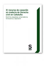 El recurso de casación en materia de Derecho civil en Cataluña