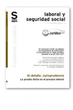 La prueba ilícita en el proceso laboral