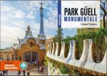 PARK GÜELL MONUMENTALE