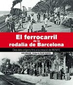 EL FERROCARRIL DE LA RODALIA DE BARCELONA