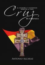 EL INCREIBLE Y MISTERIOSO ROBO DE LA VERA CRUZ DE CARAVACA