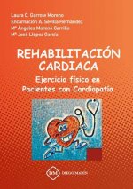 REHABILITACION CARDIACA: EL EJERCICIO FISICO EN PACIENTES CON CARDIOPATIA