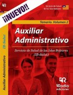 Auxiliar Administrativo del Servicio de Salud de las Islas Baleares. Temario. Volumen 2.