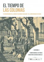 El tiempo de las colonias