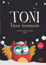 Toni tiene insomnio - 2ª ed.