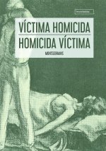 Víctima homicida - homicida víctima