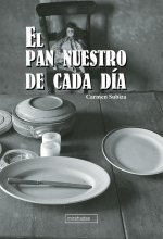 El pan nuestro de cada día