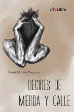 Decires de mierda y calle