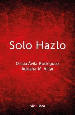 Solo Hazlo