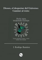 Dioses, el despertar del Universo