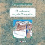 El valeroso rey de Monnuar