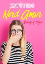 ESTUPIDO: NERD AMOR