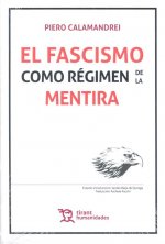 El fascismo como régimen de la mentira