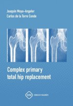 COMPLEX PRIMARY TOTAL HIP REPLACEMENT