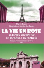 La vie en rose