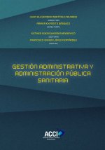 Gestión administrativa y administración pública sanitaria