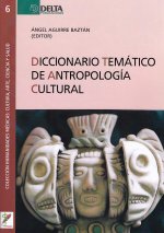 DICCIONARIO TEMATICO DE ANTROPOLOGIA CULTURAL