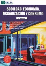SOCIEDAD: ECONOMÍA ORGANIZACIÓN Y CONSUMO
