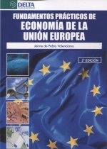 FUNDAMENTOS PRÁCTICOS DE ECONOMÍA DE LA UNIÓN EUROPEA