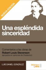 Una espléndida sinceridad