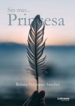 Sin más...Princesa