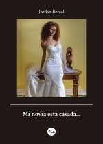 Mi novia está casada...